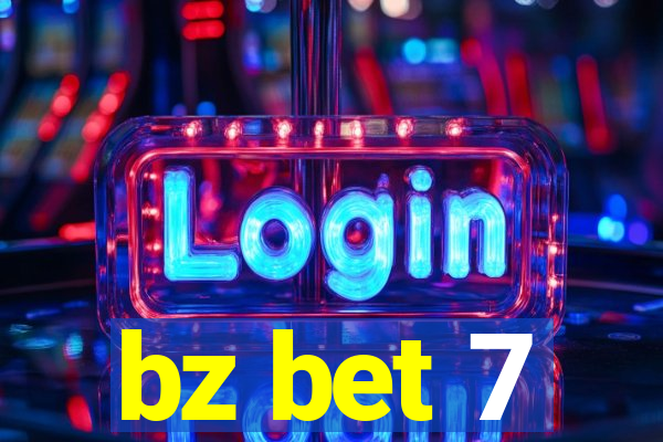 bz bet 7